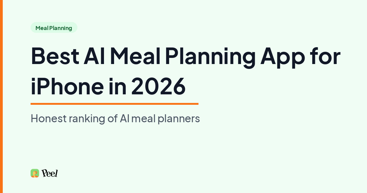 Best AI meal planning apps for iPhone ranked and compared in 2026