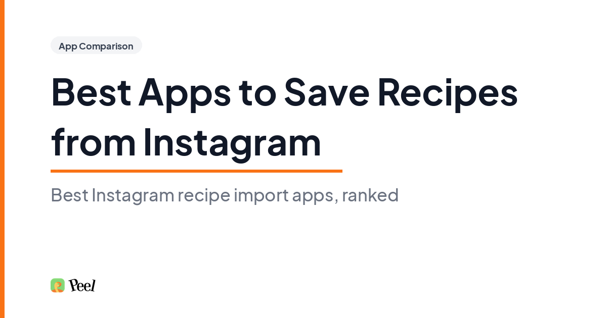 Best recipe apps that import from Instagram in 2026, compared