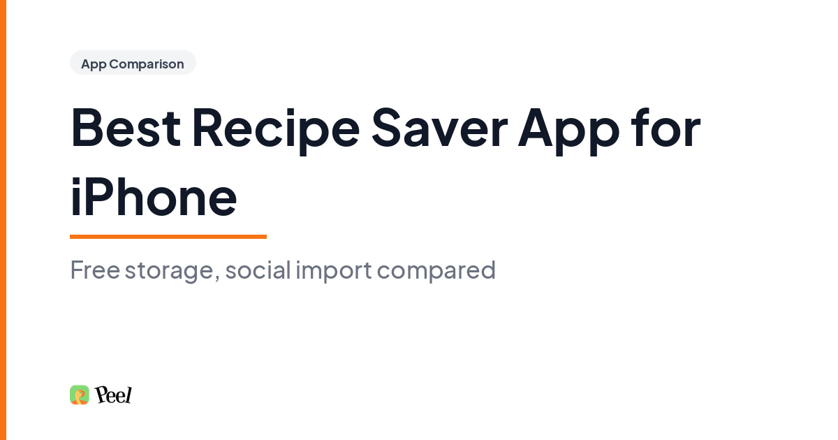 Best free recipe saver app for iPhone showing storage limits and social import comparison