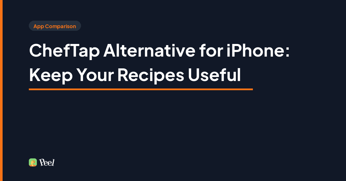 ChefTap alternative for iPhone showing recipes saved in Peel