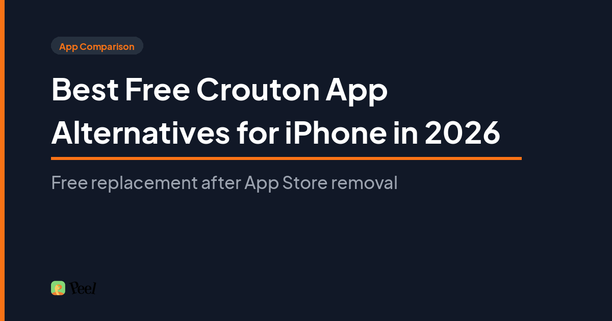 Best free Crouton app alternatives for iPhone in 2026