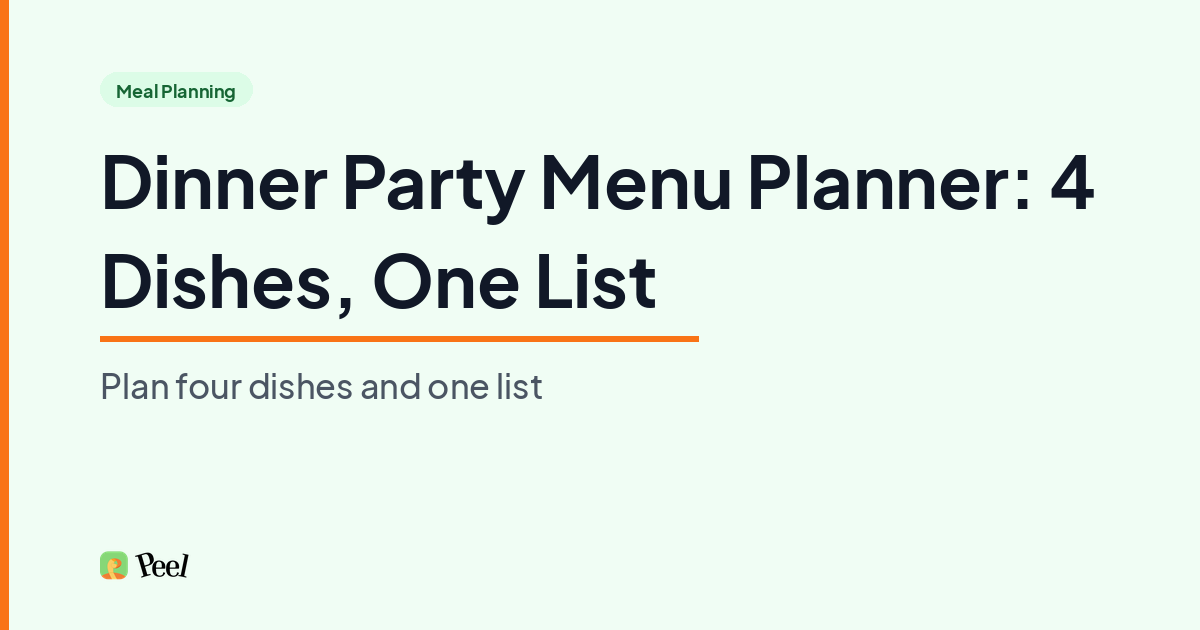 Dinner party menu planner showing four recipes connected to one grocery list