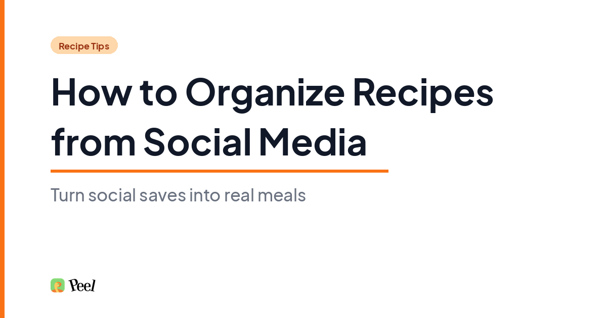 iPhone screen showing how to organize recipes from social media platforms into Peel's recipe pool
