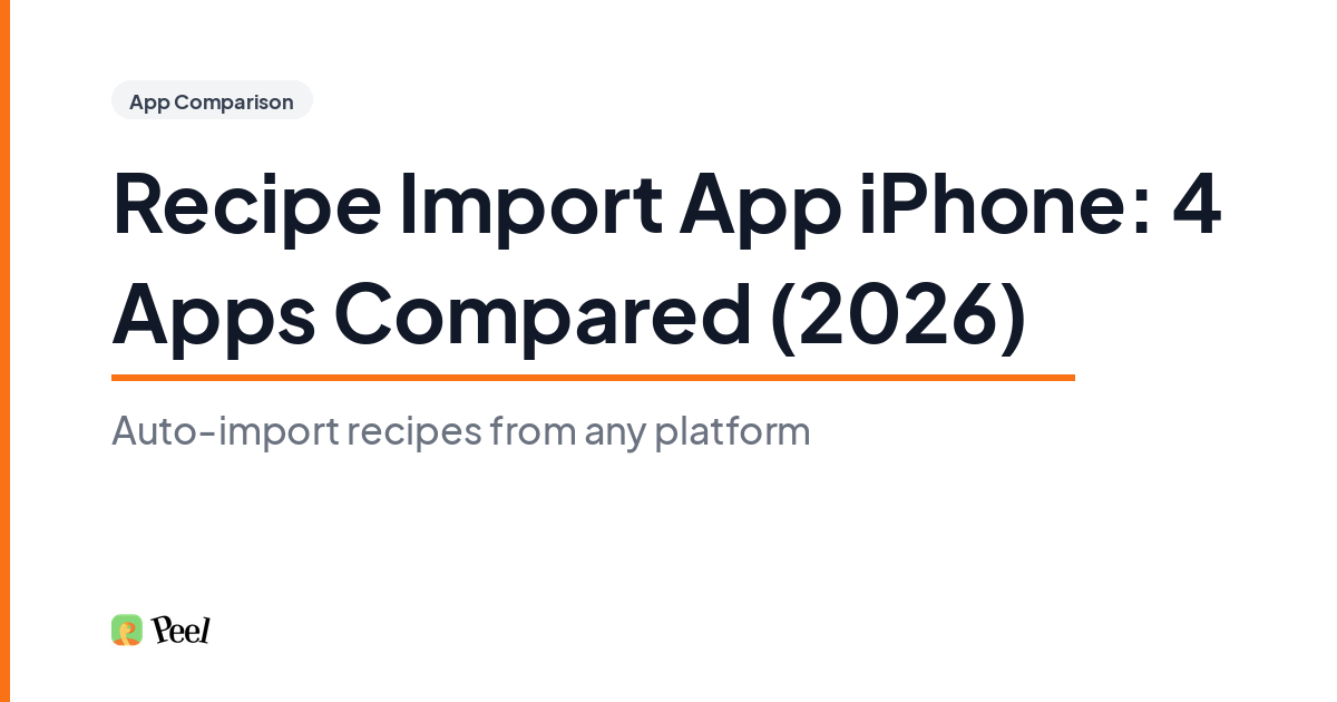 Best recipe import apps for iPhone compared including free tiers