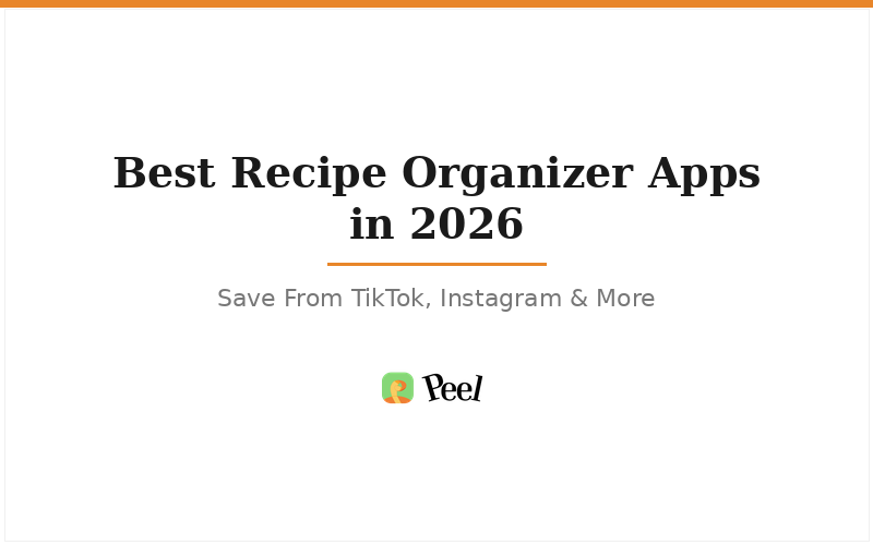 Best recipe organizer apps in 2026