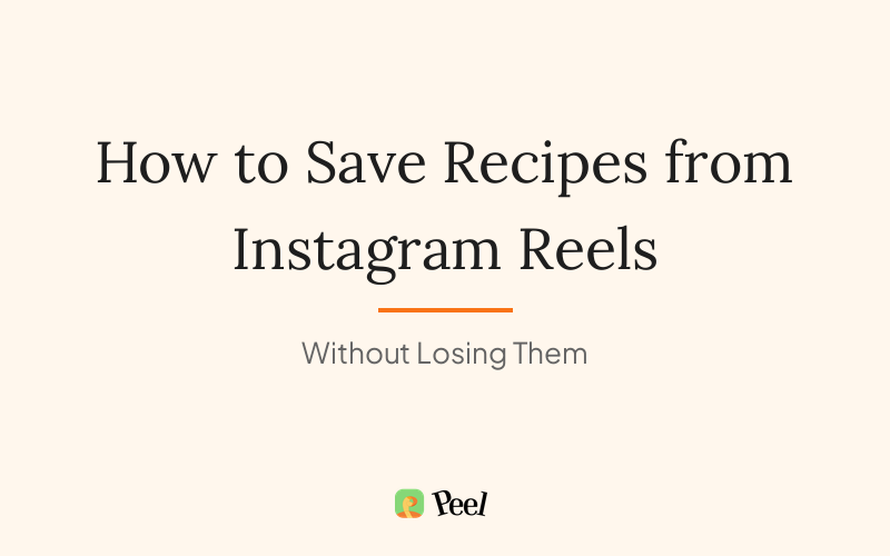 How to save recipes from Instagram Reels