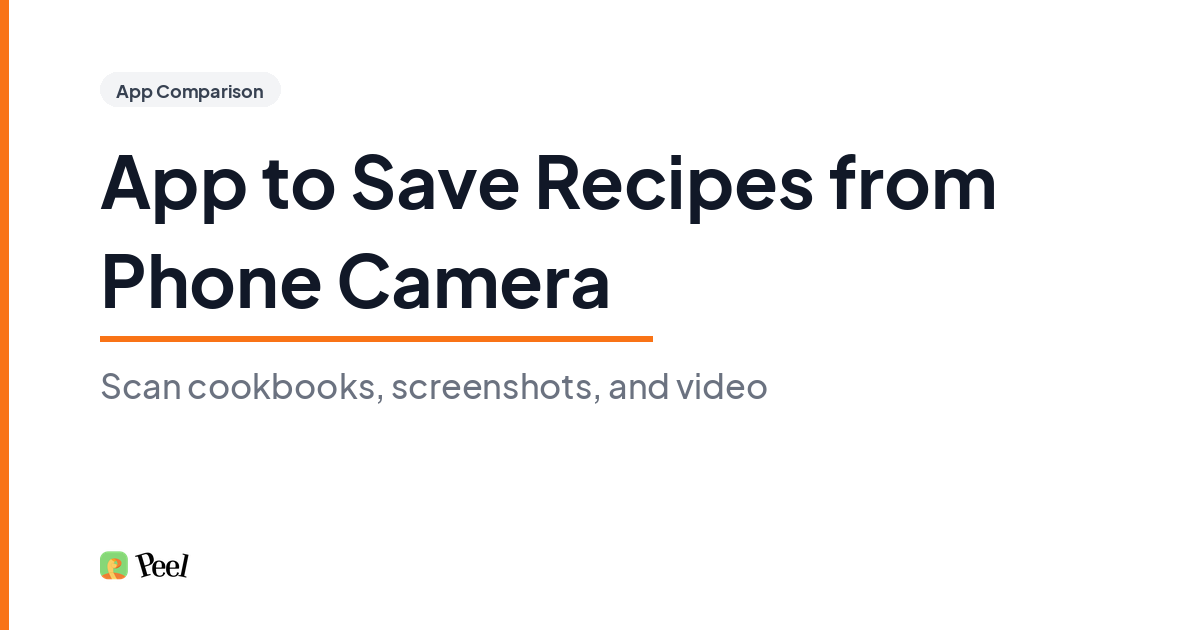 How to save recipes from phone camera on iPhone: scanning cookbooks, camera roll screenshots, and social media videos